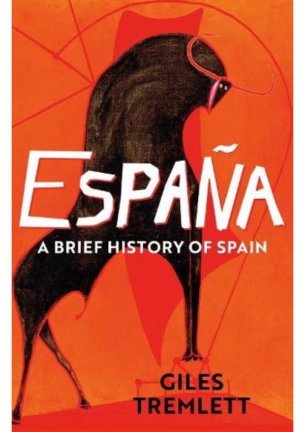 Espana: a Brief History of Spain