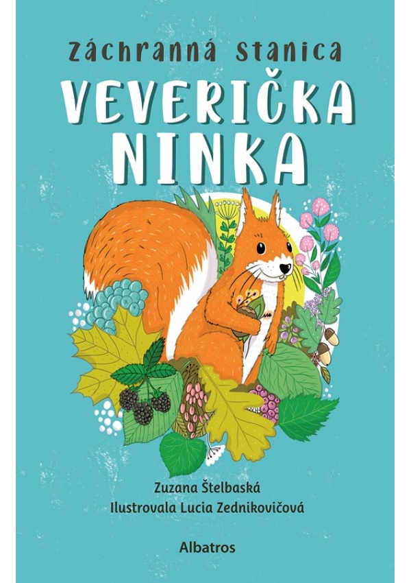 Záchranná stanica: Veverička Ninka