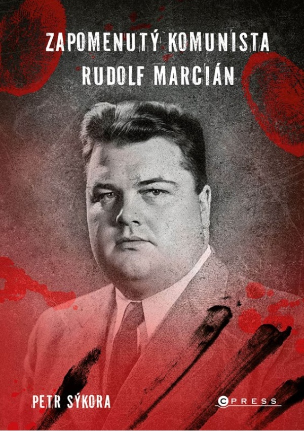 Zapomenutý komunista Rudolf Marcián CPRESS