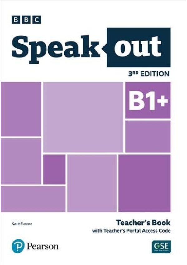 Speakout B1+ Teacher´s Book with Teacher´s Portal Access Code, 3rd Edition Edu-Ksiazka Sp. S.o.o.
