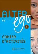 ALTER EGO 4 CAHIER D´ACTIVITES Hachette