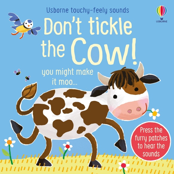 Don´t Tickle the Cow! Usborne Publishing
