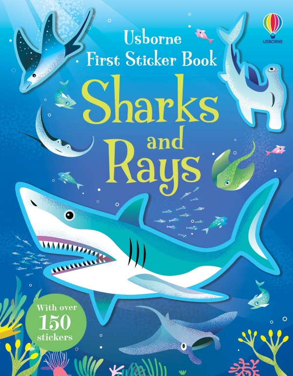 First Sticker Book Sharks and Rays Usborne Publishing