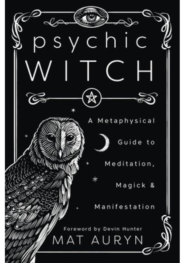 Psychic Witch, A Metaphysical Guide to Meditation, Magick and Manifestation Llewellyn Publications,U.S.