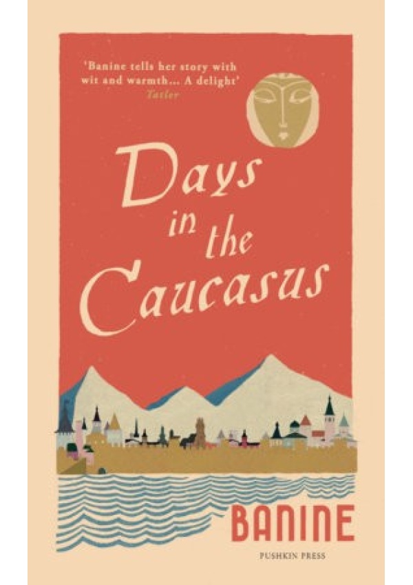 Days in the Caucasus