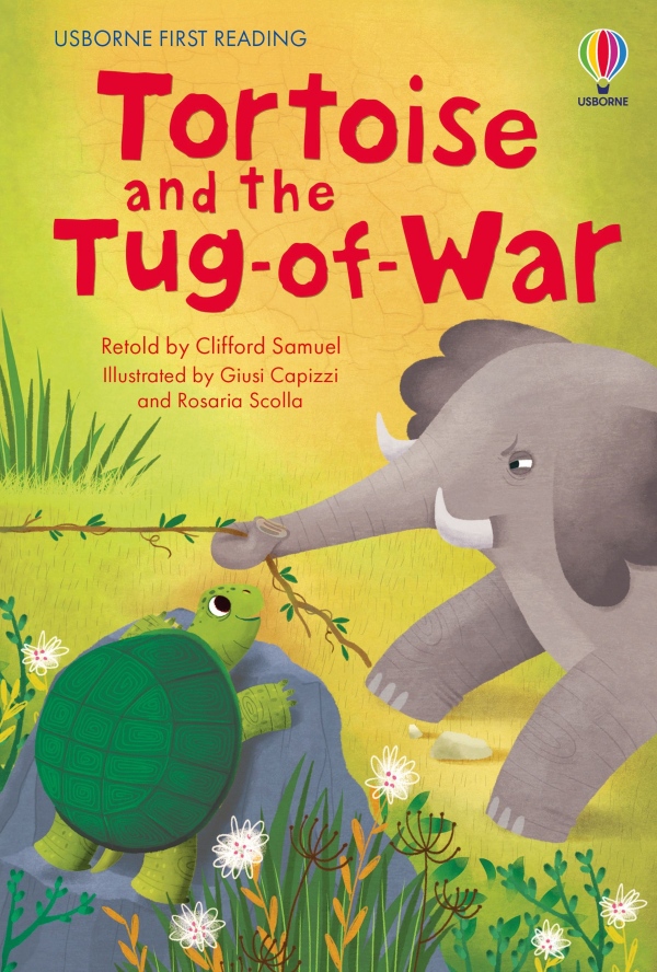 First Reading: Tortoise and the Tug-of-War Usborne Publishing