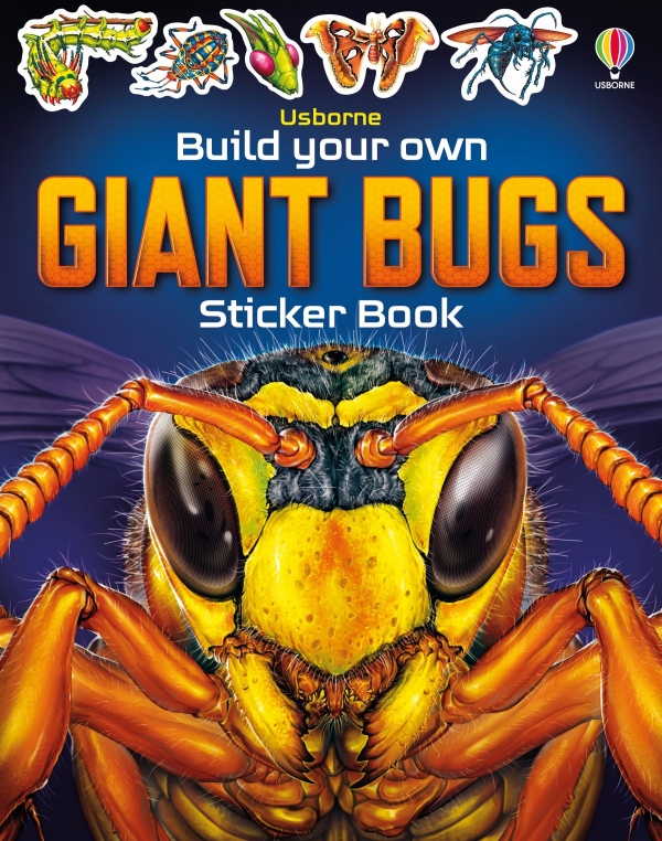 Build Your own Giant Bugs Sticker Book Usborne Publishing