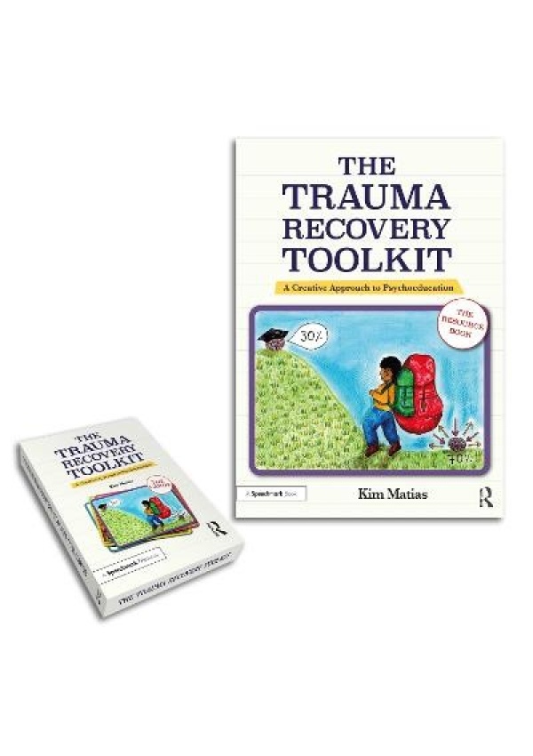 Trauma Recovery Toolkit, A Creative Approach to Psychoeducation Taylor & Francis Ltd
