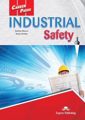 Career Paths Industrial Safety - SB with Digibook App.