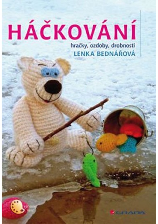 Háčkování - hračky, ozdoby, drobnosti