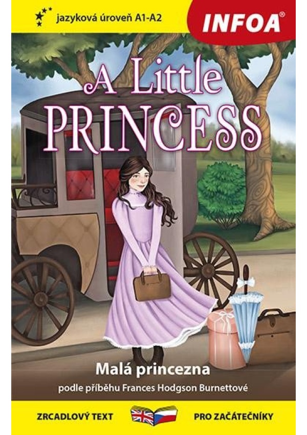 Malá princezna / A Little Princess - Zrcadlová četba (A1-A2) Ing. Stanislav Soják-INFOA