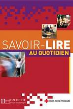 SAVOIR-LIRE AU QUOTIDIEN ELEVE