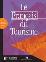 LE FRANCAIS DU TOURISME LIVRET D´ACTIVITES Hachette