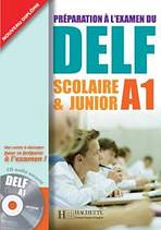 DELF SCOLAIRE a JUNIOR A1 Livre a CD Hachette