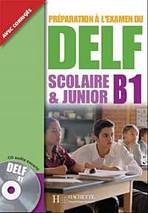 DELF SCOLAIRE & JUNIOR B1 Livre & CD
