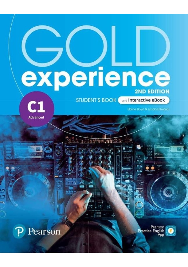 Gold Experience C1 Student´s Book a Interactive eBook with Digital Resources a App, 2nd Edu-Ksiazka Sp. S.o.o.