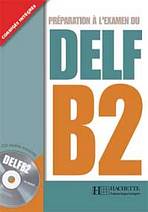 DELF B2 Livre a CD Hachette