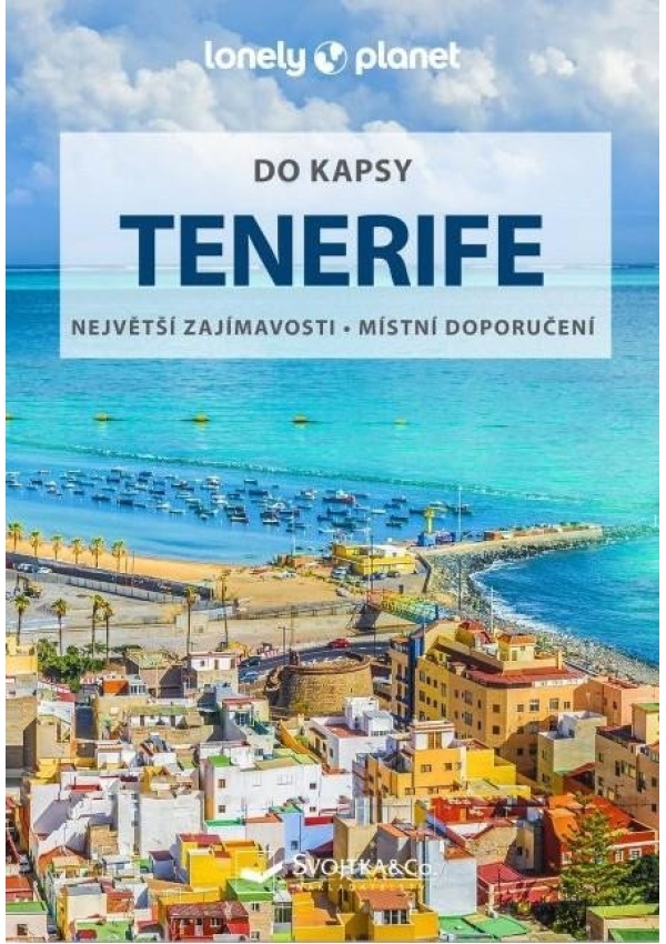 Tenerife do kapsy - Lonely Planet Svojtka & Co. s. r. o.