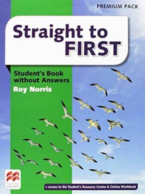 Straight to First Student´s Book without Answers Premium Pack Macmillan
