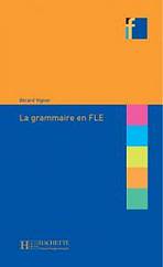 LA GRAMMAIRE EN FLE