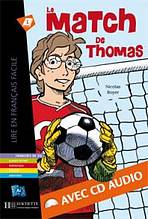 LFF A1 LE MATCH DE THOMAS + CD AUDIO Hachette
