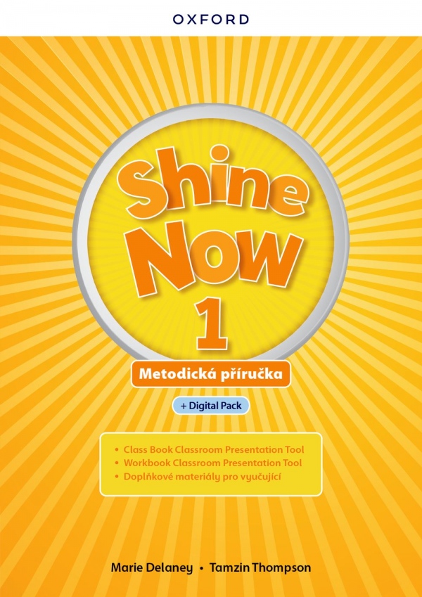 Shine Now 1 Teacher´s Guide with Digital pack Czech edition Oxford University Press