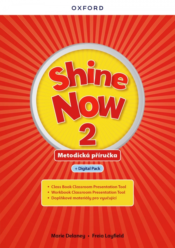 Shine Now 2 Teacher´s Guide with Digital pack Czech edition Oxford University Press