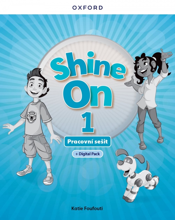 Shine On 1 Activity Book with Digital pack Czech edition Oxford University Press
