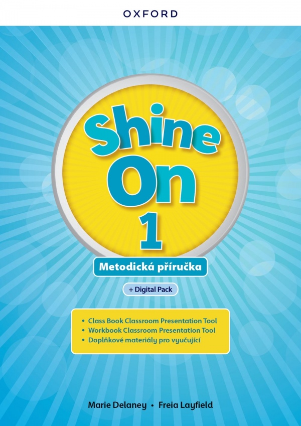 Shine On 1 Teacher´s Guide with Digital pack Czech edition Oxford University Press