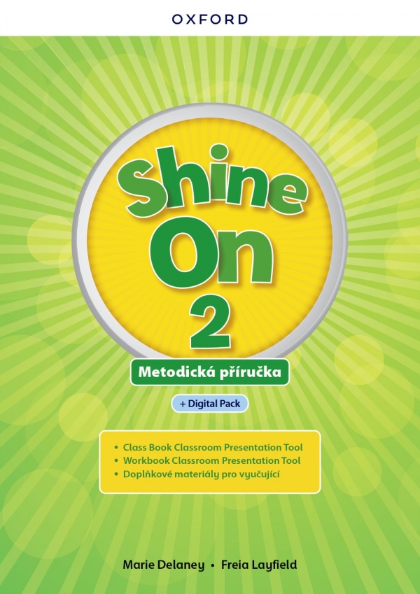 Shine On 2 Teacher´s Guide with Digital pack Czech edition Oxford University Press