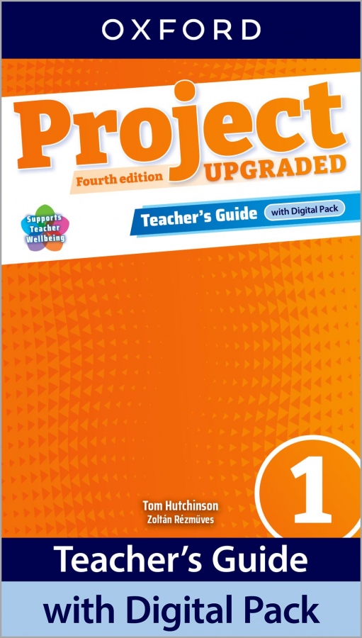 Project Fourth Edition Upgraded edition 1 Teacher´s Guide with Digital pack Oxford University Press
