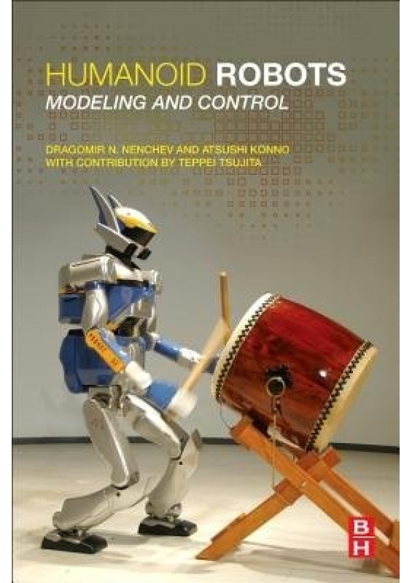 Humanoid Robots, Modeling and Control