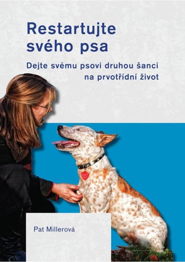 Restartujte svého psa Pavel Jeřábek - Nakladatelství PLOT