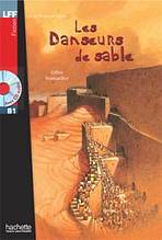 LFF B1 LES DANSEURS DE SABLE + CD Hachette