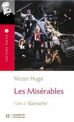 Lecture Facile B1 LES MISÉRABLES - Tome 3 - Gavroche