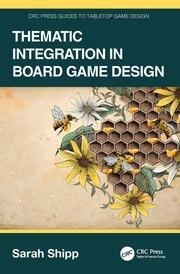 Thematic Integration in Board Game Design Taylor & Francis Ltd