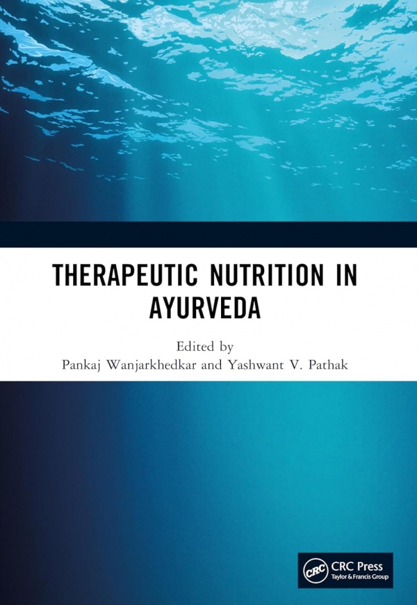 Therapeutic Nutrition in Ayurveda - hardback