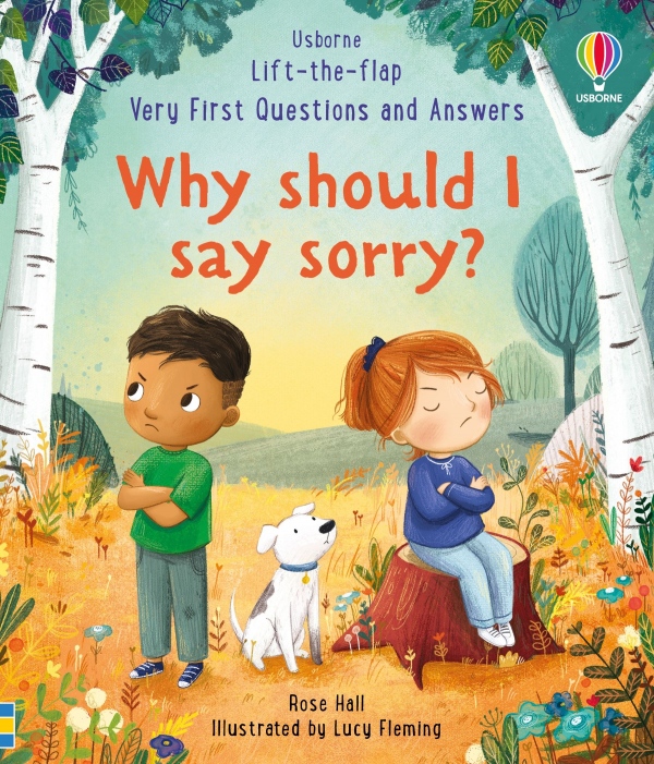 Very First Questions a Answers: Why should I say sorry? Usborne Publishing