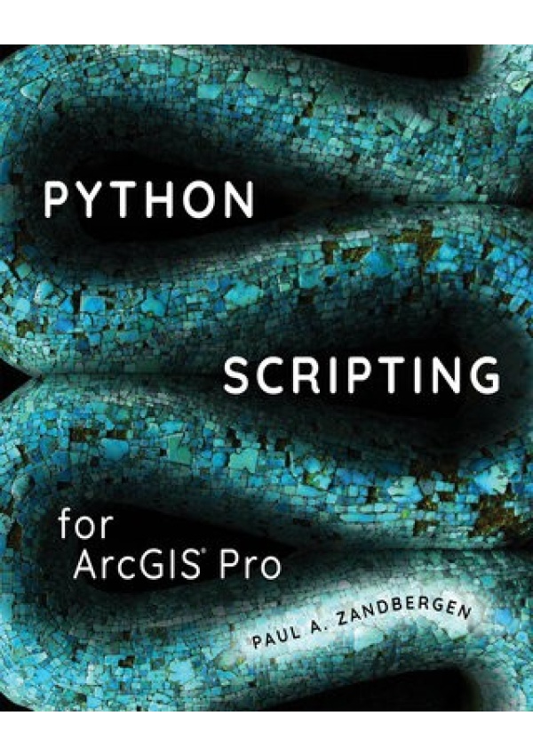 Python Scripting for ArcGIS Pro