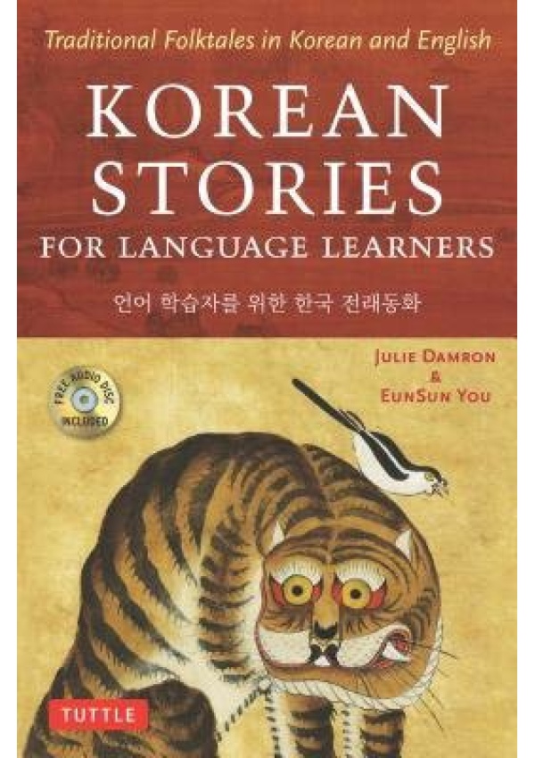 Korean Stories For Language Learners, Traditional Folktales in Korean and English (Free Online Audio) Tuttle Publishing