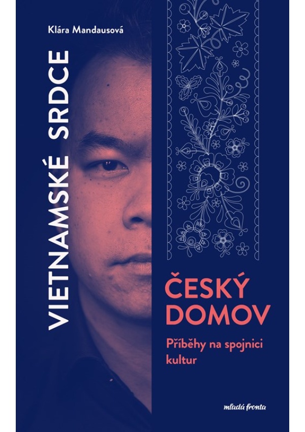 Vietnamské srdce, český domov