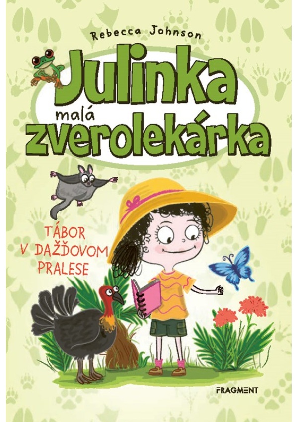 Julinka – malá zverolekárka 12 – Tábor v dažďovom pralese