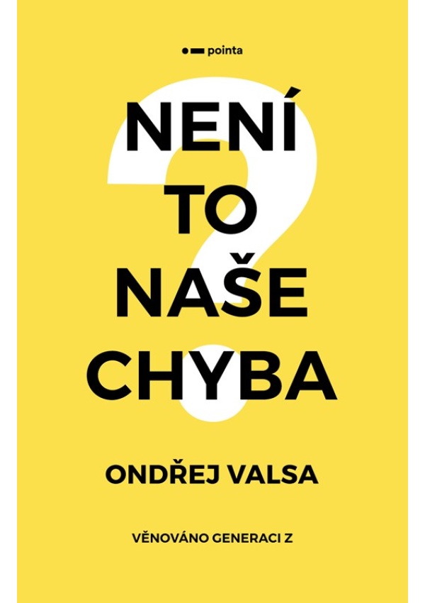 Není to naše chyba?