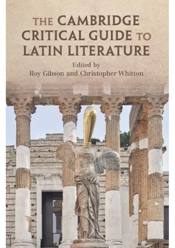 Cambridge Critical Guide to Latin Literature Cambridge University Press