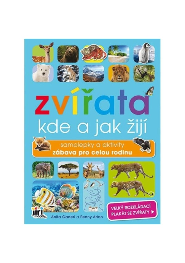 Kde a jak žijí zvířata - Samolepky a aktivity zábava pro celou rodinu