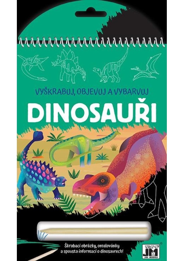 Dinosauři - Vyškrabuj, objevuj, vybarvuj