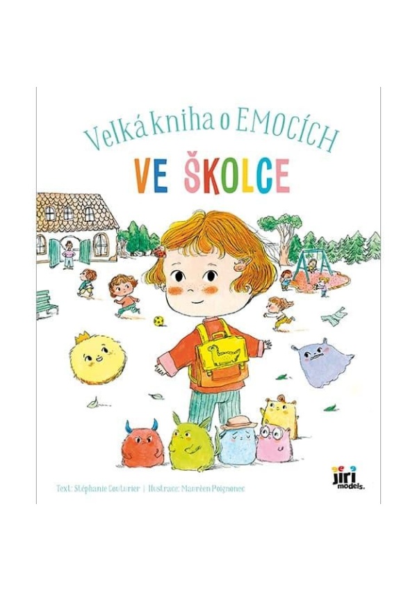 Ve školce - Velká kniha o emocích JIRI MODELS a. s.