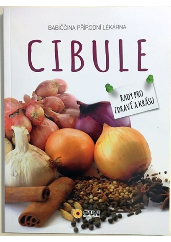 Cibule - Babiččina přírodní lékárna