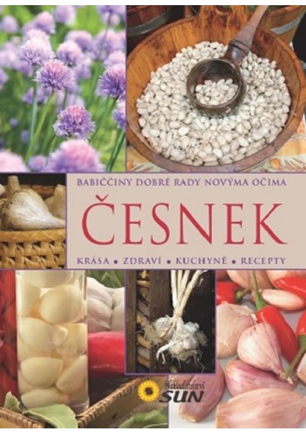 Česnek - Babiččiny dobré rady novýma očima