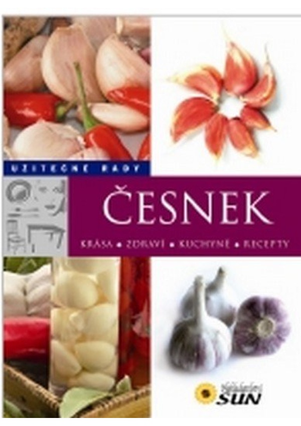 Česnek - Užitečné rady - 2. vydání